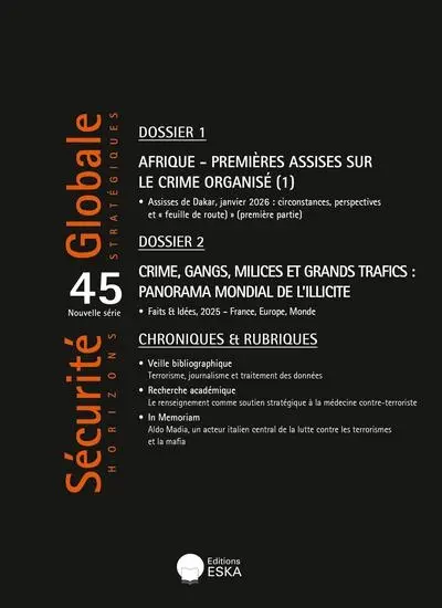 Sécurité globale, nouvelle série, n° 45. Afrique : premières assises sur le crime organisé (1)