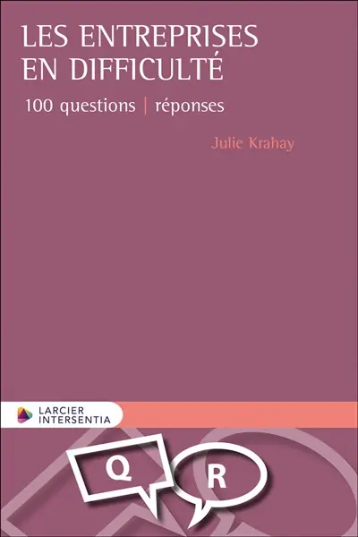 Les entreprises en difficulté : 100 questions-réponses
