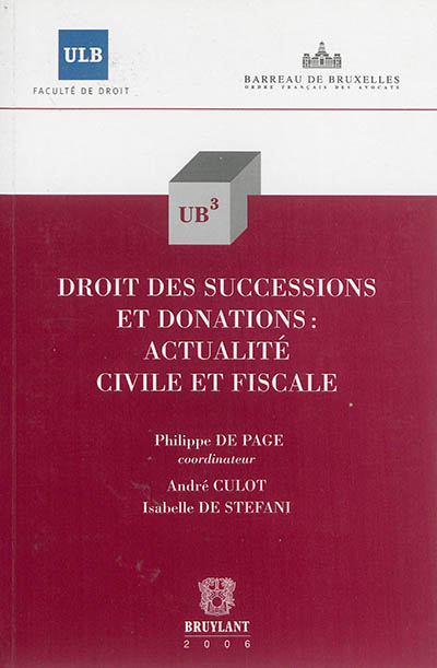Droit des successions et donations : actualité civile et fiscale