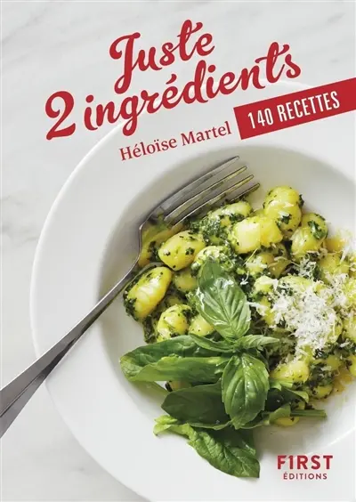 Juste 2 ingrédients : 140 recettes