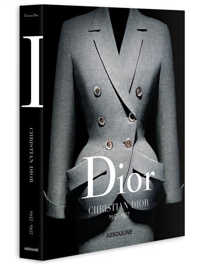Dior par Christian Dior : 1947-1957