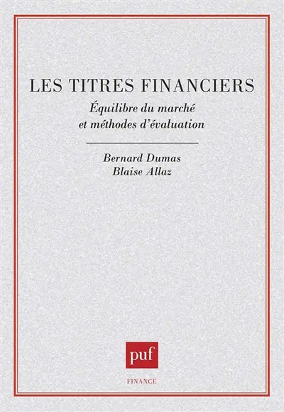 Les titres financiers : équilibre du marché et méthode d'évaluation