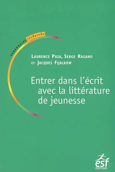 Entrer dans l'écrit avec la littérature de jeunesse