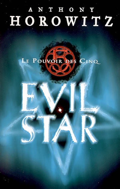 Le Pouvoir des Cinq: Evil Star infos