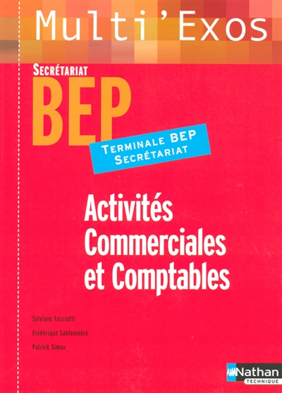 Activités commerciales et comptables : secrétariat BEP terminale