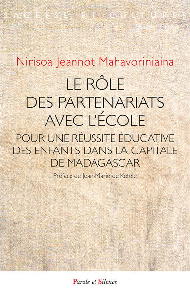 Le rôle des partenariats avec l'école : pour une réussite éducative des enfants dans la capitale de Madagascar