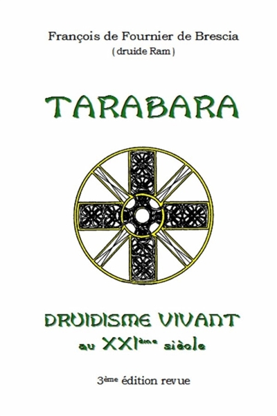 Druidisme Vivant : Tarabara