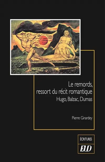 Le remords, ressort du récit romantique : Hugo, Balzac, Dumas
