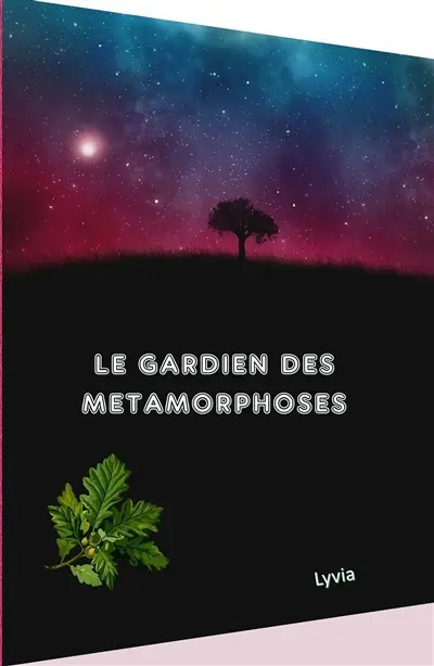 Le gardien des métamorphoses