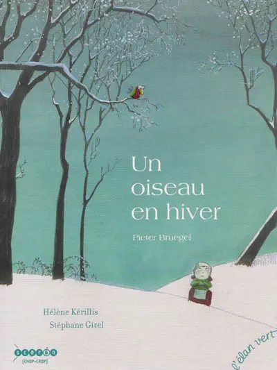 Un oiseau en hiver : Pieter Bruegel