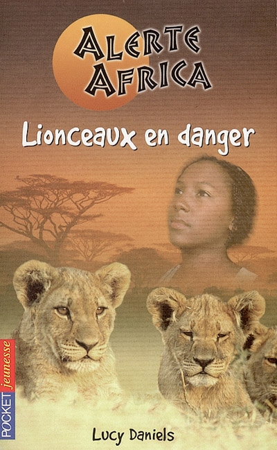 Lionceaux en Danger