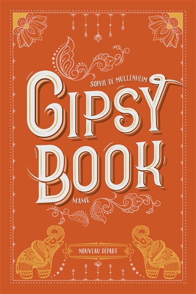 Gipsy book. Vol. 6. Nouveau départ
