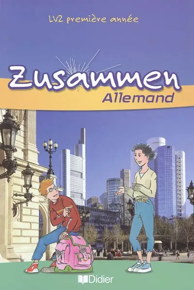 Zusammen, allemand LV2 première année