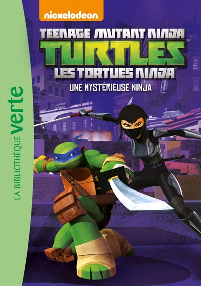 Teenage mutant ninja Turtles : les Tortues ninja. Vol. 7. Une mystérieuse ninja