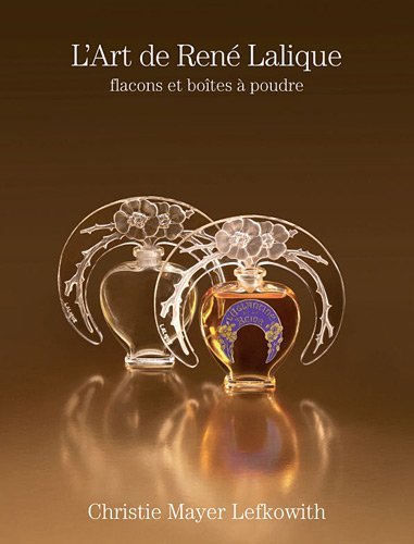 L'art de René Lalique : flacons et boîtes à poudre