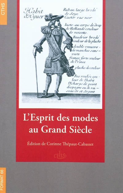 L'esprit des modes au Grand Siècle : extraits du Mercure galant (1672-1701)