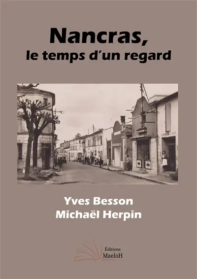 Nancras, le temps d'un regard : patrimoine