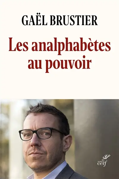 Les analphabètes au pouvoir