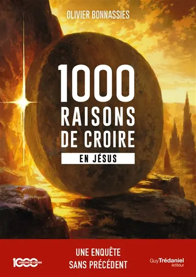 1.000 raisons de croire en Jésus