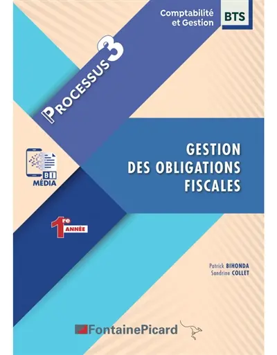 Gestion des obligations fiscales, BTS comptabilité et gestion 1re année : processus 3