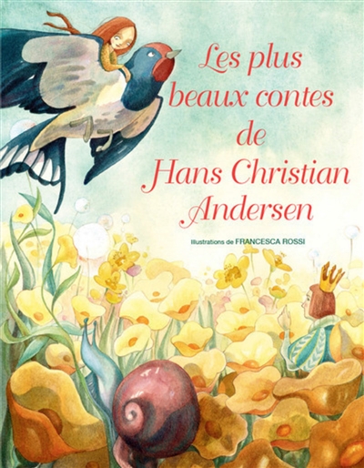 Les plus beaux contes de Hans Christian Andersen