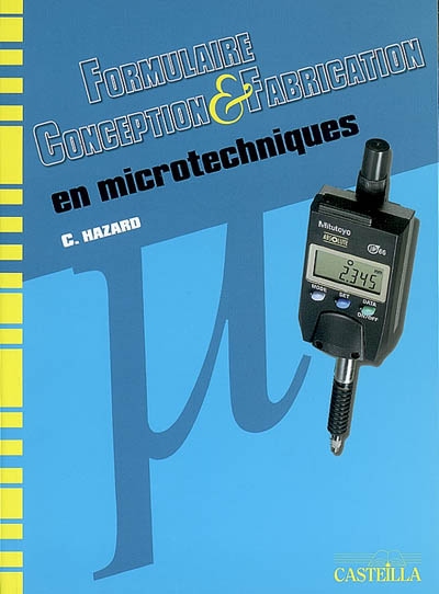 Formulaire conception et fabrication en microtechniques