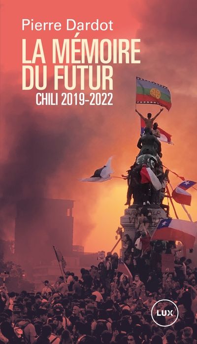 La mémoire du futur : Chili 2019-2022
