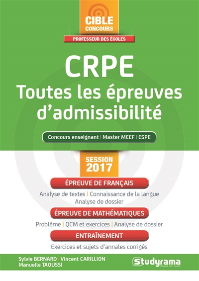 CRPE, toutes les épreuves d'admissibilité : concours enseignant, master MEEF, ESPE : session 2017
