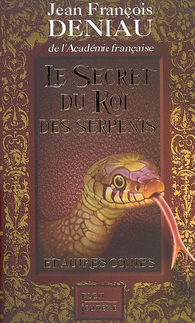 Le secret du roi des serpents