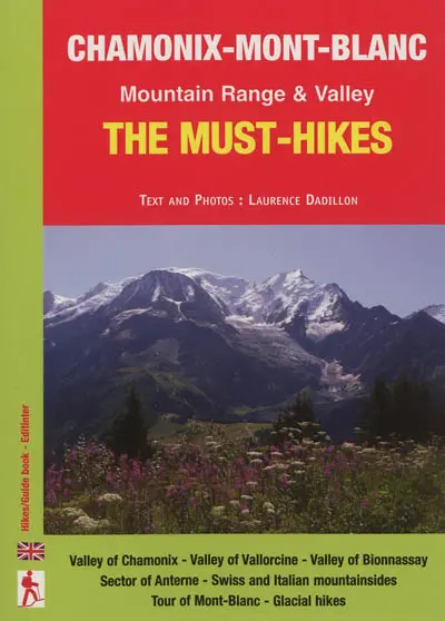 Chamonix-Mont-Blanc : mountain-range & valley : the must-hikes