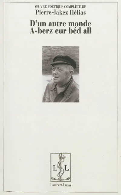 D'un autre monde. A-berz eur béd all