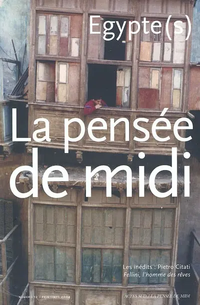 Pensée de midi (La), n° 12. Egypte(s)
