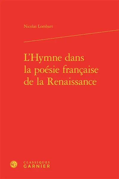 L'hymne dans la poésie française de la Renaissance
