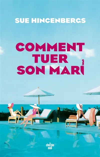 Comment tuer son mari