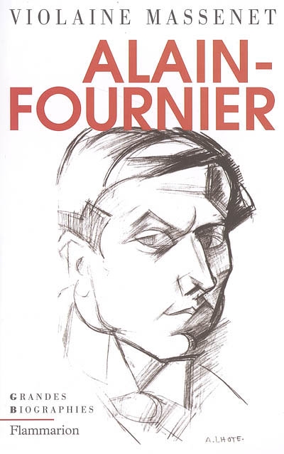 Alain-Fournier : biographie
