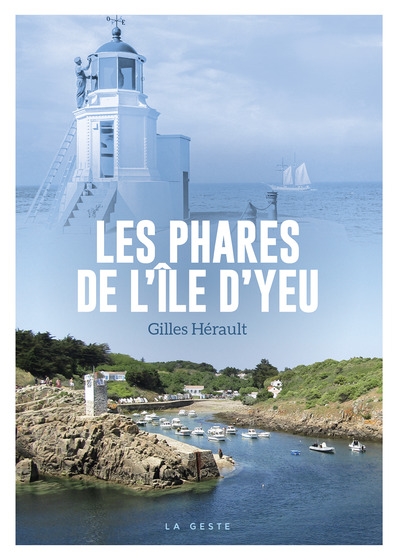 Les phares de l'île d'Yeu