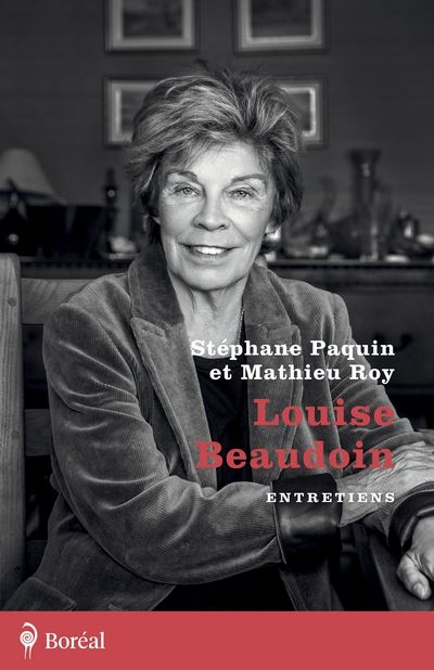 Louise Beaudoin : Entretiens