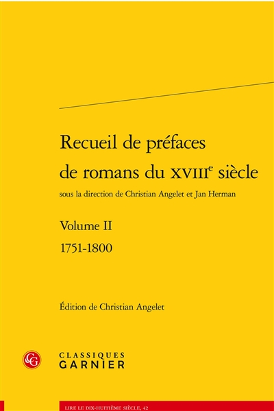 Recueil de préfaces de romans du XVIIIe siècle. Vol. 2. 1751-1800