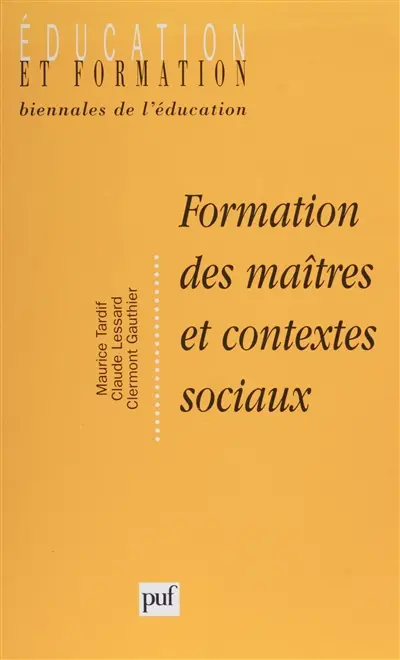 Formation des maîtres et contextes sociaux : perspectives internationales