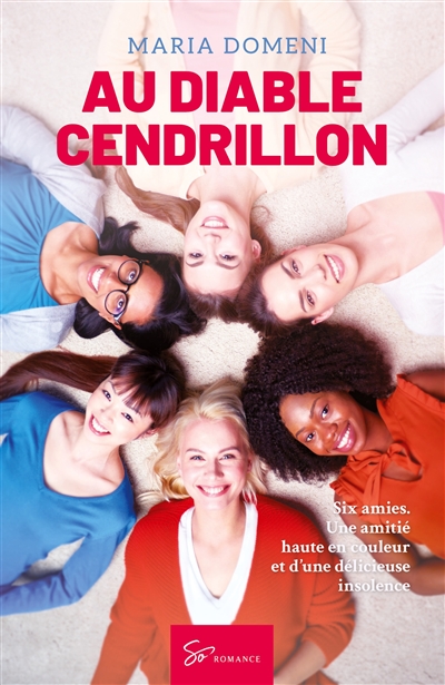 Au diable Cendrillon : Romance