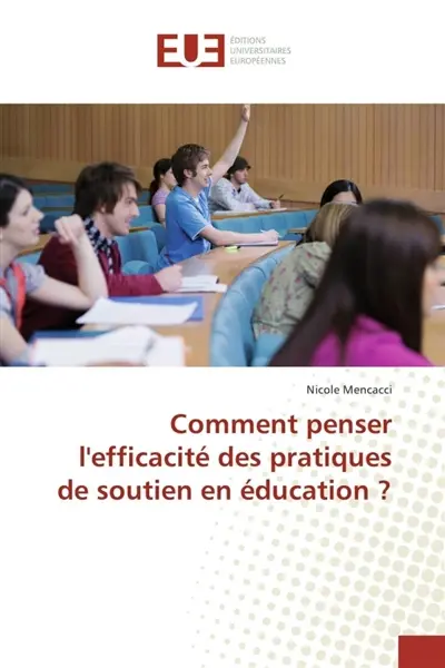 Comment penser l'efficacité des pratiques de soutien en éducation ?