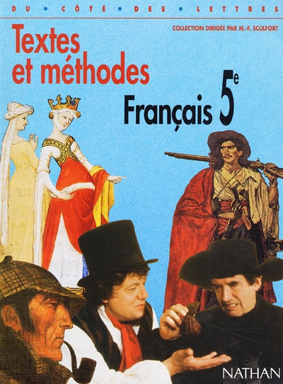 Français, 5e, textes et méthodes