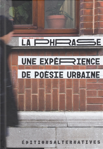 La phrase : une expérience de poésie urbaine