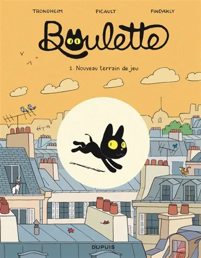 Boulette. Vol. 1. Nouveau terrain de jeu