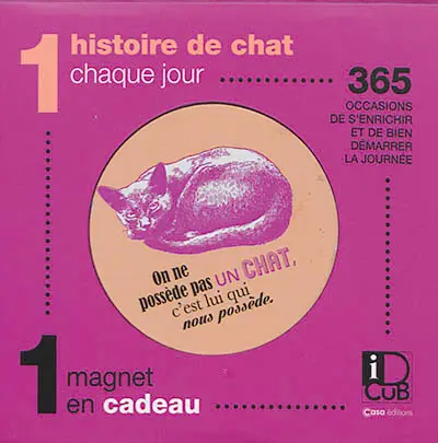 1 histoire de chat chaque jour : 365 occasions de s’enrichir et de bien démarrer la journée