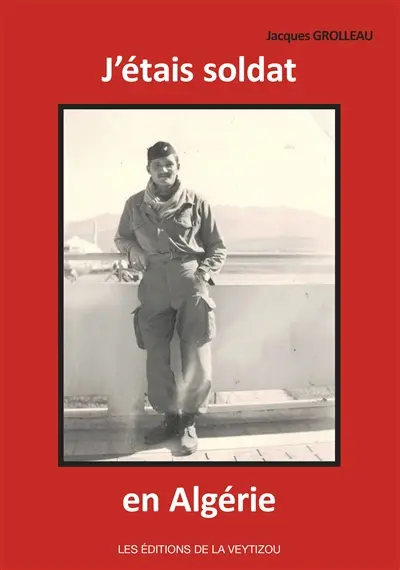 J'étais soldat en Algérie
