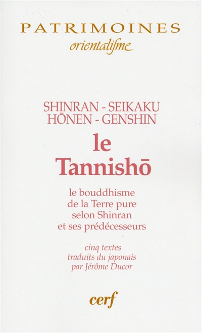 Le Tannishô : le bouddhisme de la Terre pure selon Shinran et ses prédécesseurs