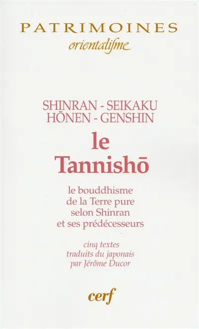 Le Tannishô : le bouddhisme de la Terre pure selon Shinran et ses prédécesseurs