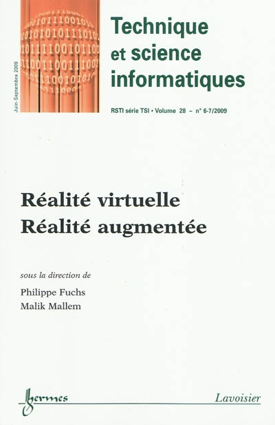 Technique et science informatiques, n° 6-7 (2009). Réalité virtuelle, réalité augmentée