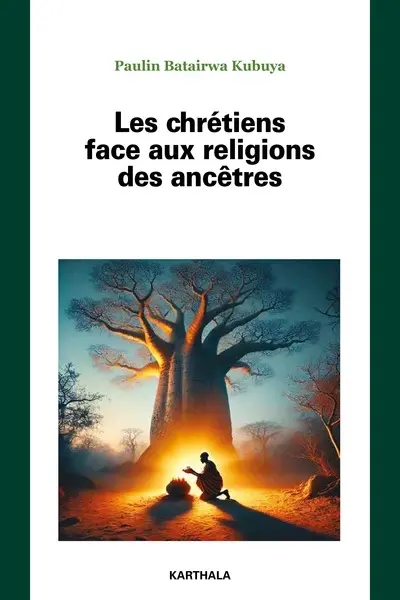 Les chrétiens face aux religions des ancêtres